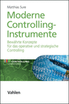Matthias Sure - Moderne Controlling-Instrumente