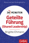 Brigitte Ehmann - 30 Minuten Geteilte Führung