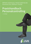 Wilhelm Schmeisser,  Patrick Sobierajczyk,  Anastasia Zinn,  Mathias Chomek - Praxishandbuch Personalcontrolling