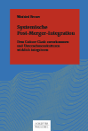 Winfried Berner - Systemische Post-Merger-Integration